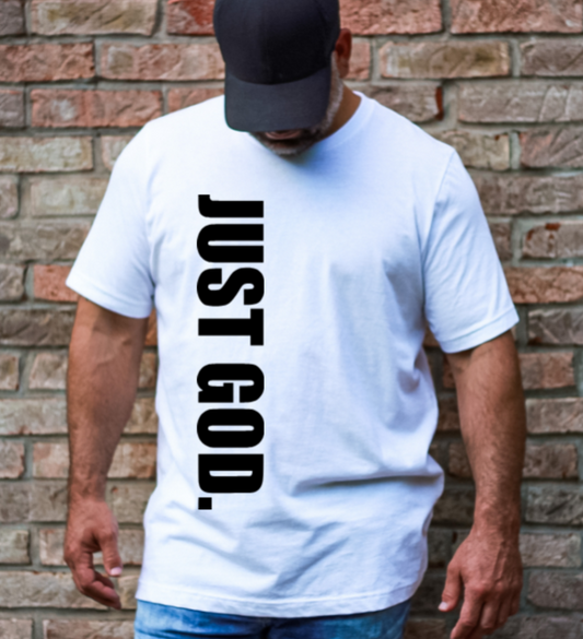 Just God. - Softstyle Tshirt